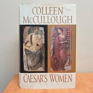 Caesar's Women by Colleen McCullough Hardcover 1996 Very Good Condition